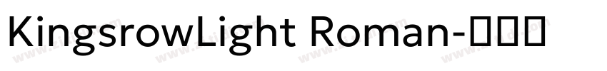 KingsrowLight Roman字体转换